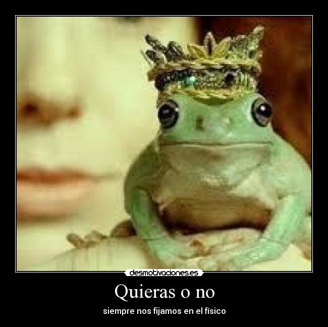 Quieras o no - siempre nos fijamos en el físico