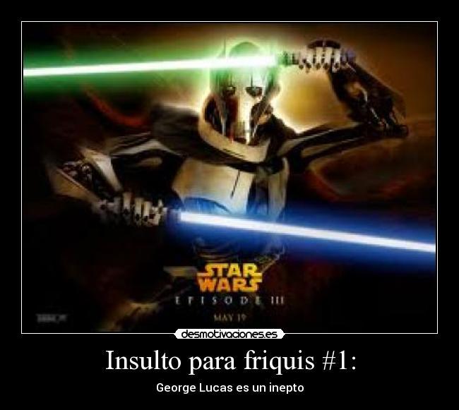 Insulto para friquis #1: - 