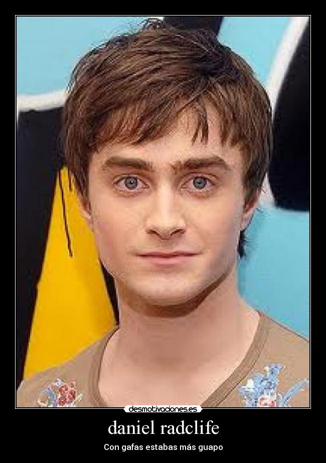 daniel radclife - Con gafas estabas más guapo