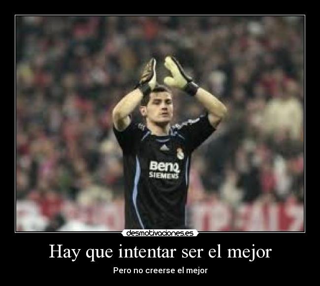 Hay que intentar ser el mejor -