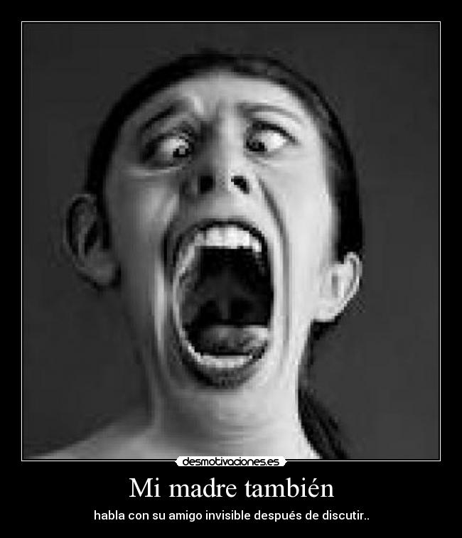 Mi madre también -