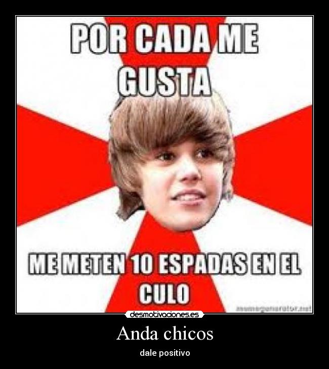 Anda chicos - dale positivo