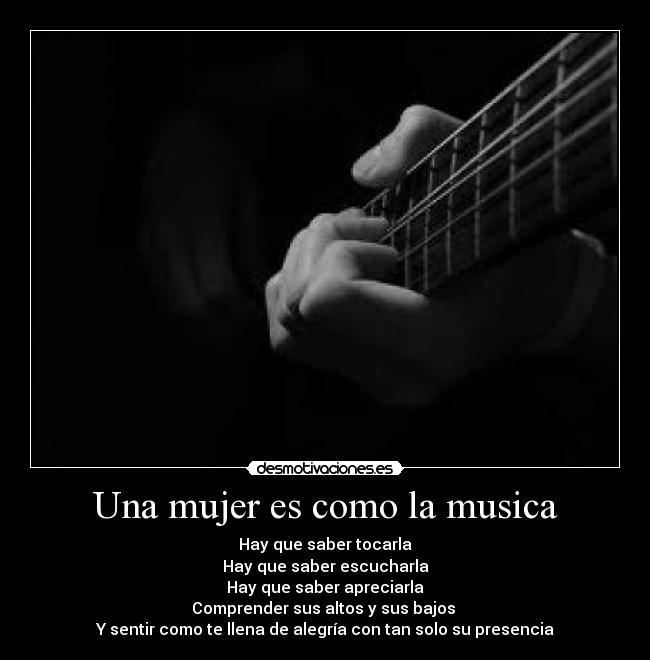 Una mujer es como la musica - 