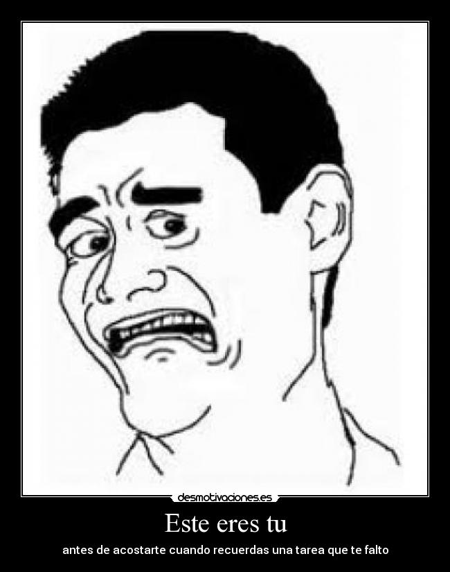 Este eres tu -