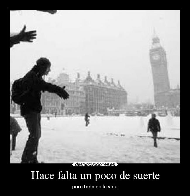 carteles hace falta poco suerte desmotivaciones