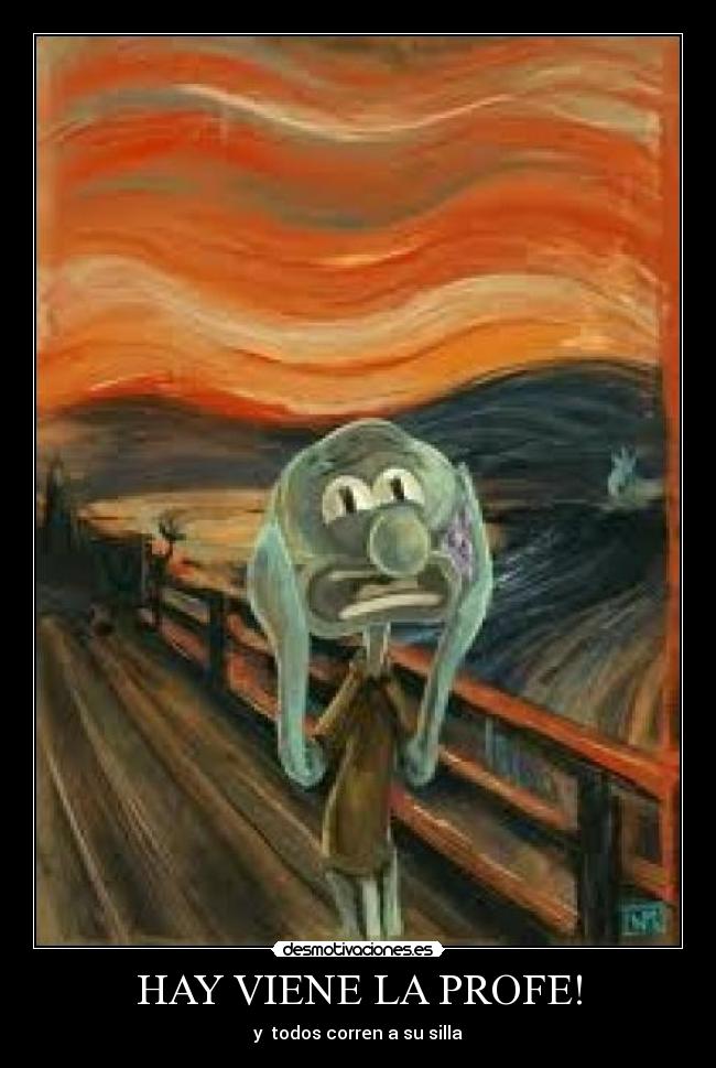 HAY VIENE LA PROFE! - 