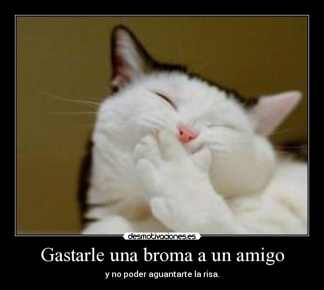 Gastarle una broma a un amigo -