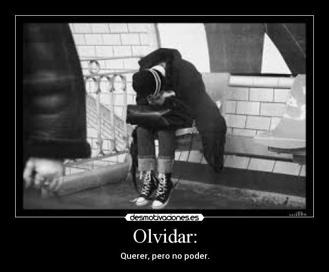 Olvidar: -