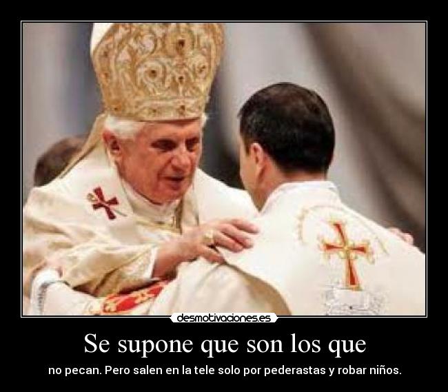 Se supone que son los que -