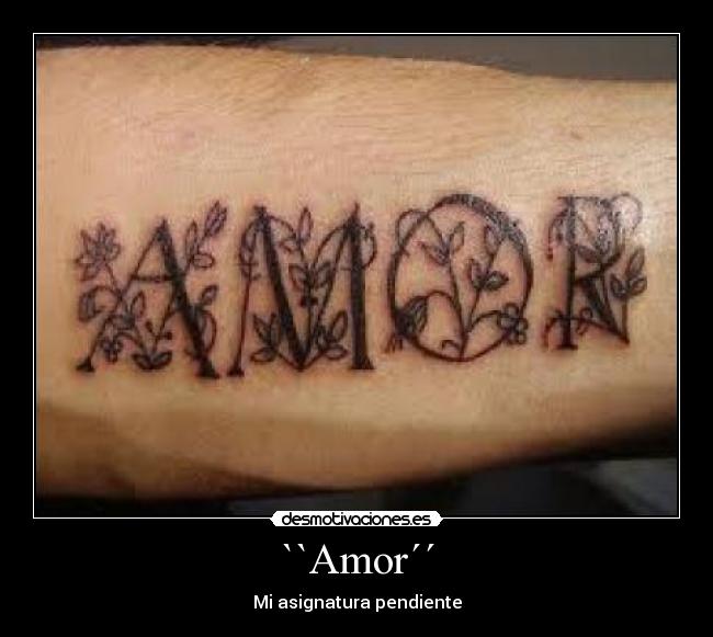 ``Amor´´ - Mi asignatura pendiente