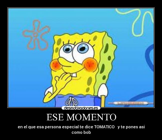 ESE MOMENTO -