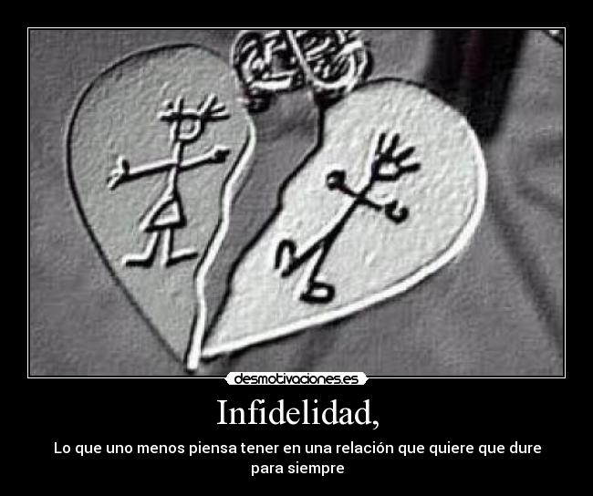 Infidelidad, -