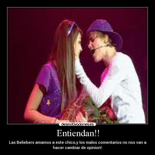 Entiendan!! - Las Beliebers amamos a este chico,y los malos comentarios no nos van a
hacer cambiar de opinion!.