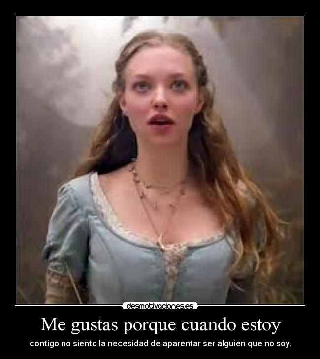 Me gustas porque cuando estoy -