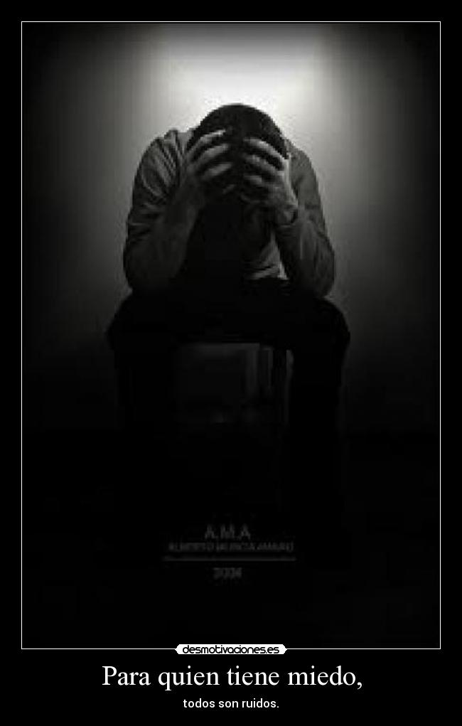 carteles miedo miedo desmotivaciones