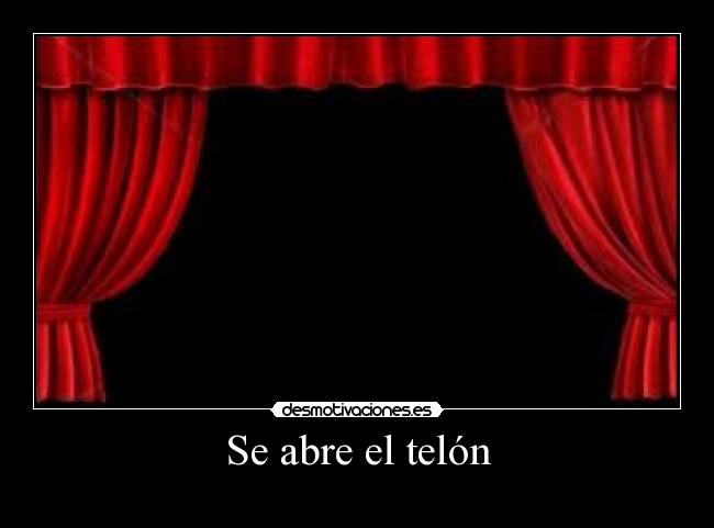 Se abre el telón -