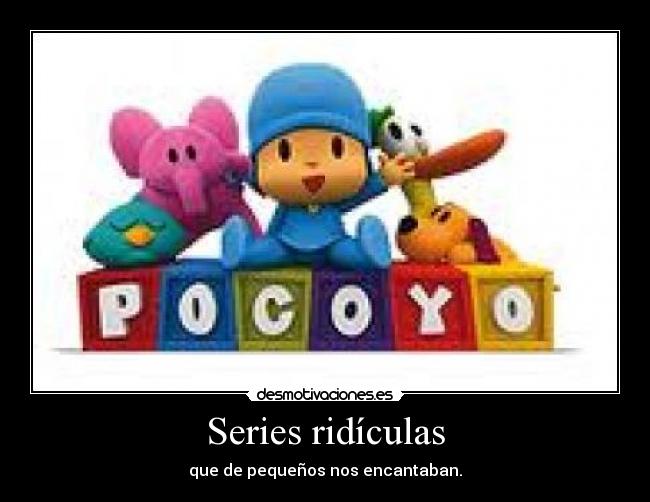 Series ridículas - 