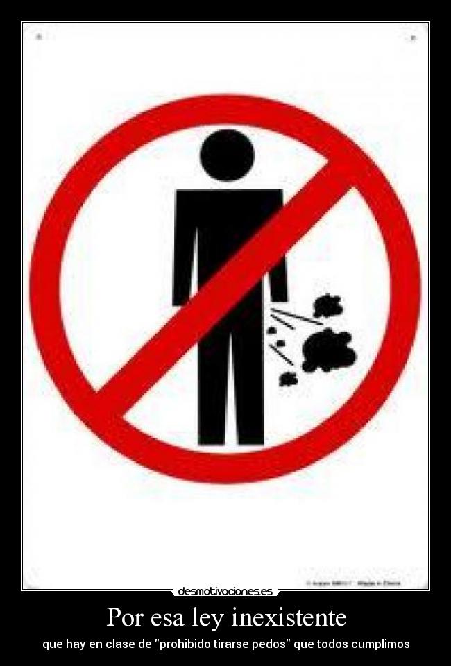 carteles prohibido tirarse pedos desmotivaciones