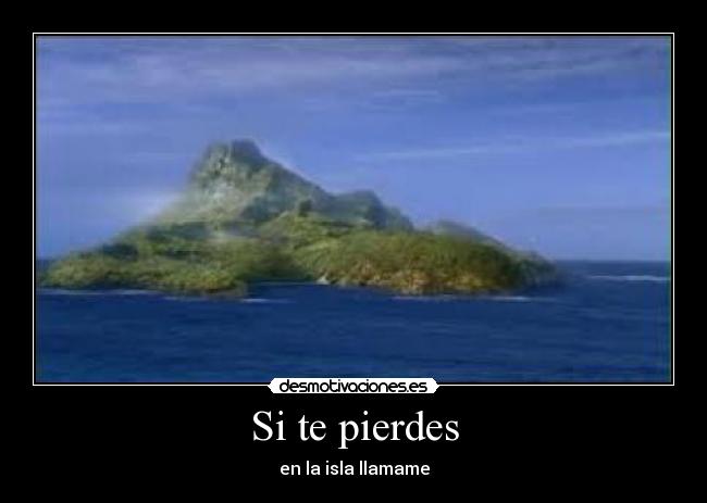 Si te pierdes -