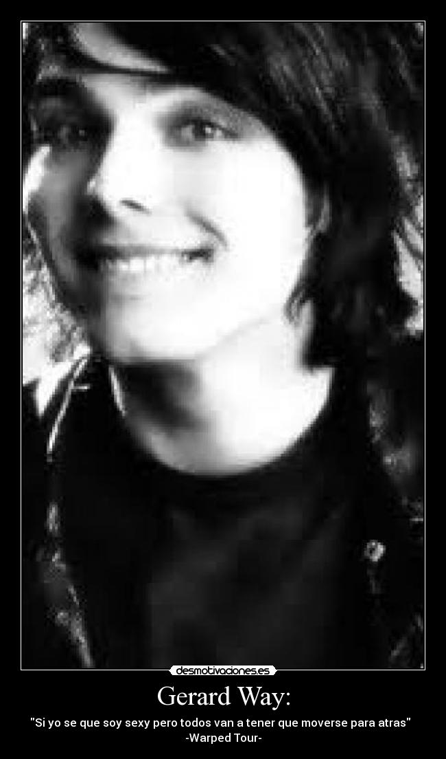 Gerard Way: -