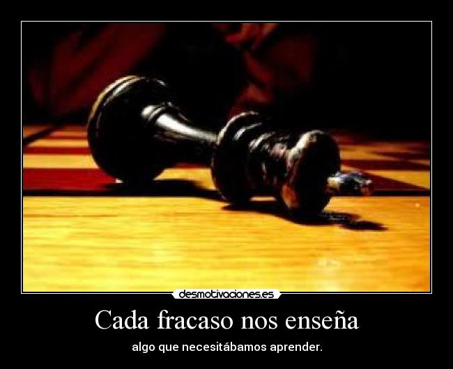 Cada fracaso nos enseña - 