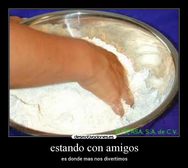 carteles amigos los verdaderos amigos son los que demuestran amor con golpes desmotivaciones