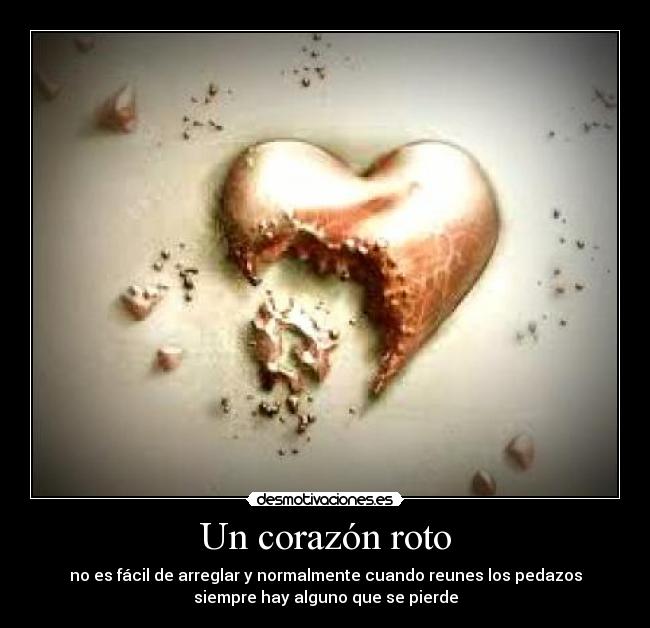 carteles corazon corazon facil arreglar desmotivaciones