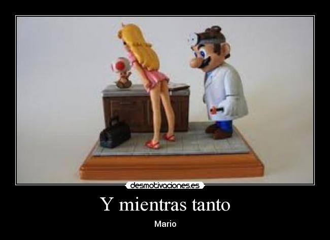 Y mientras tanto - Mario