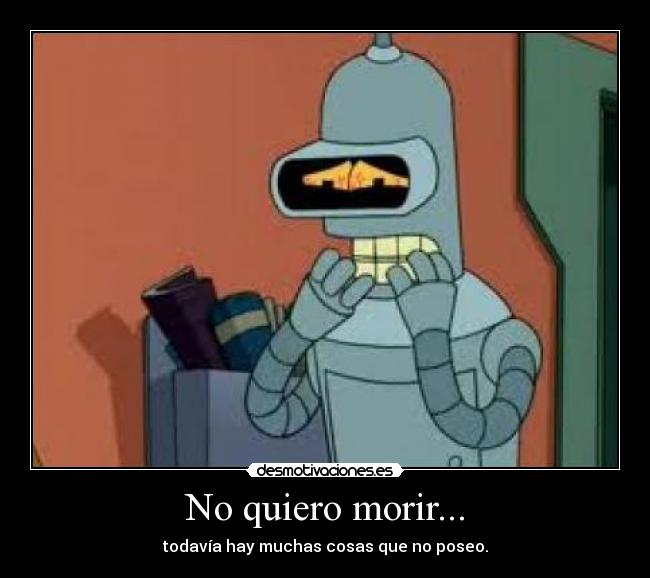 carteles frases bender desmotivaciones