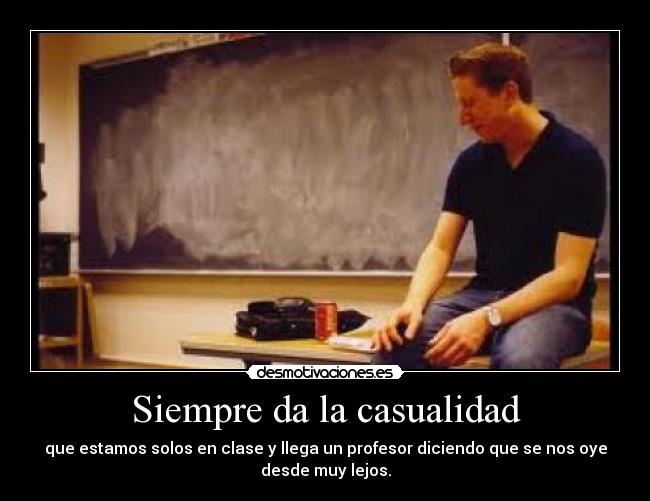 Siempre da la casualidad - 