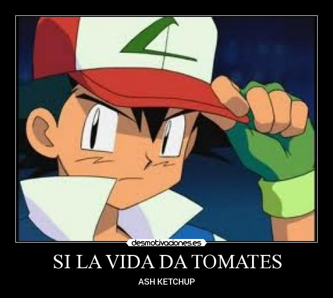 SI LA VIDA DA TOMATES -