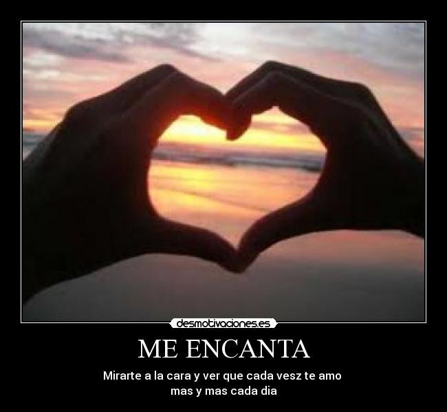 ME ENCANTA -