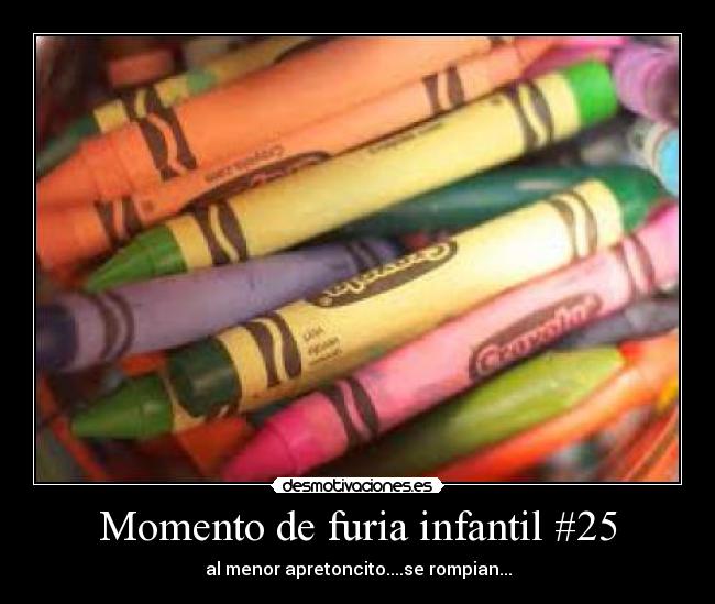 Momento de furia infantil #25 - 