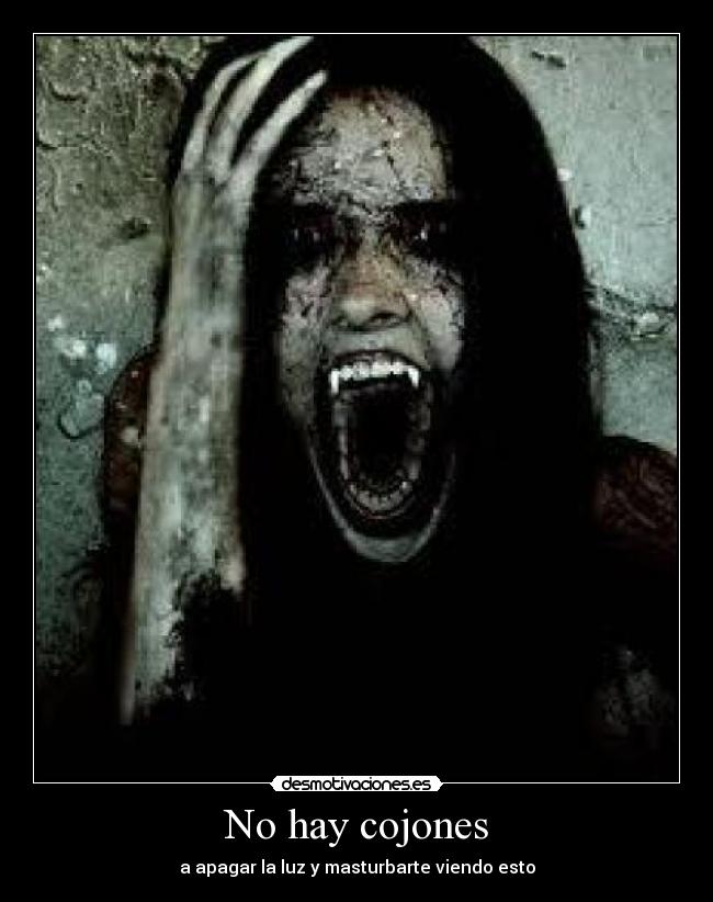 No hay cojones -