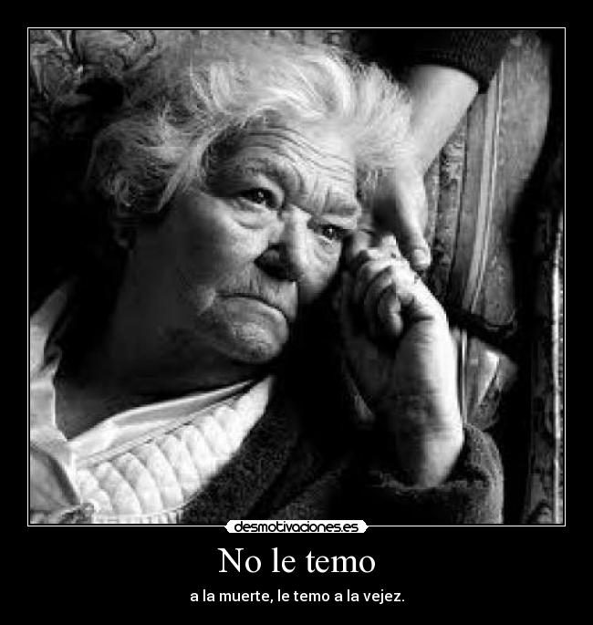 No le temo -