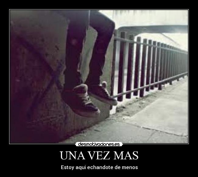 UNA VEZ MAS -