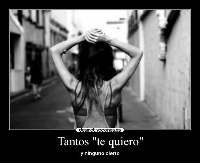 Tantos te quiero -