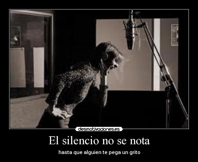 El silencio no se nota - 