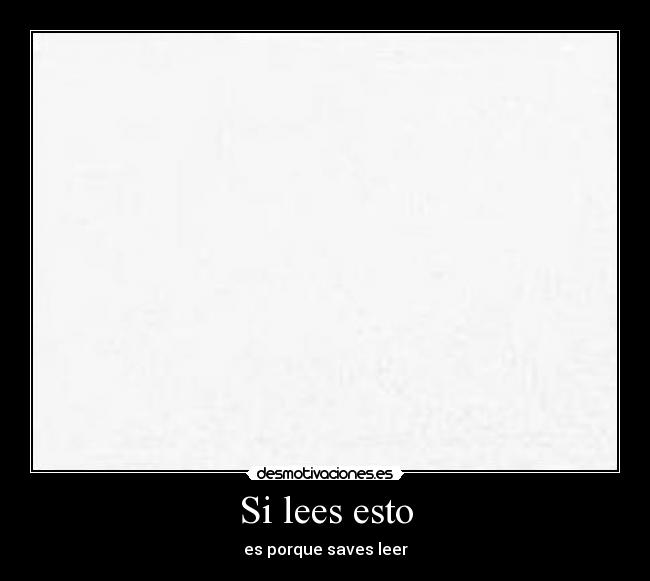 Si lees esto -