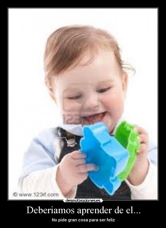 Deberiamos aprender de el... -