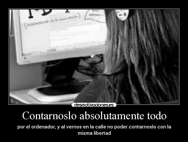 Contarnoslo absolutamente todo -