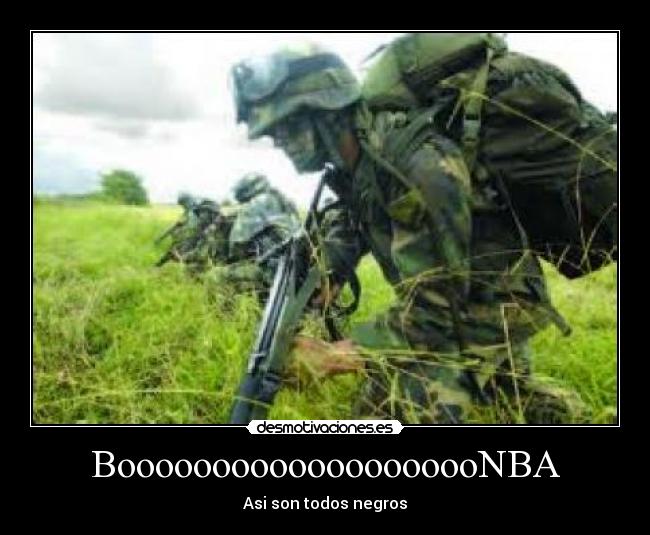 BoooooooooooooooooooNBA - Asi son todos negros