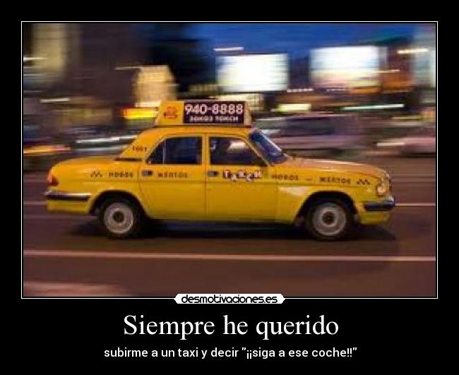 carteles siempre querido desmotivaciones