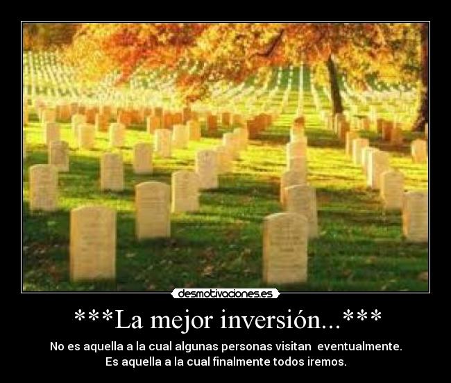 ***La mejor inversión...*** -