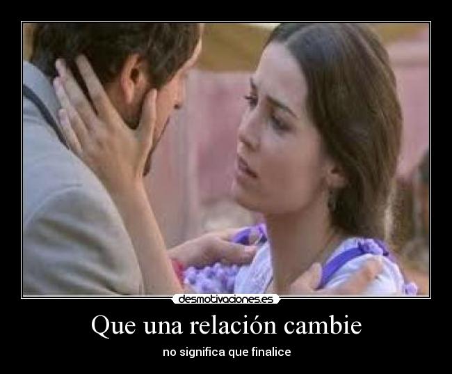 Que una relación cambie -