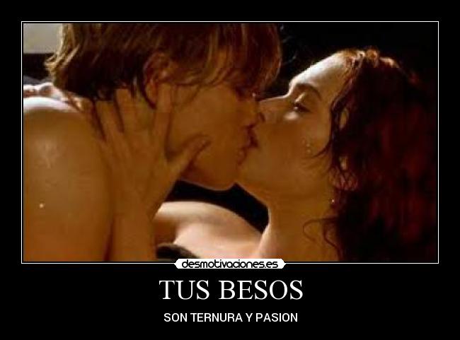 TUS BESOS - SON TERNURA Y PASION