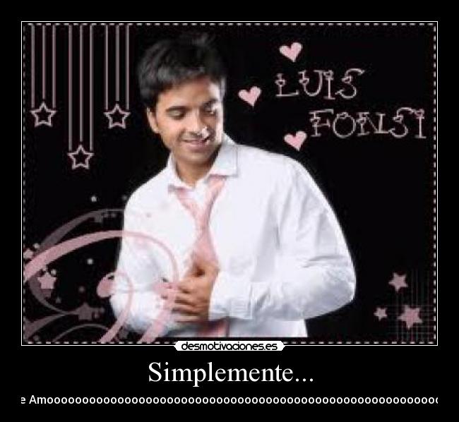 Simplemente... -