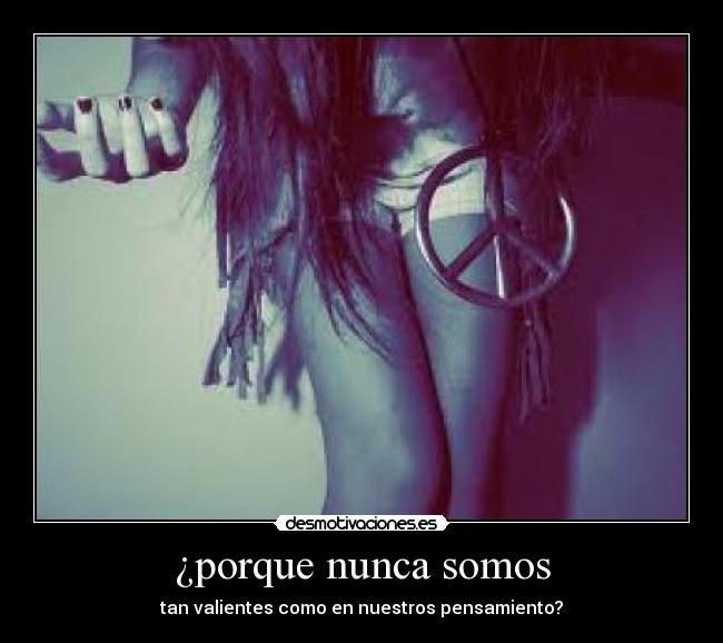 ¿porque nunca somos -
