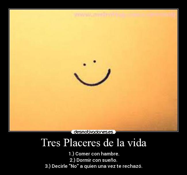 Tres Placeres de la vida - 