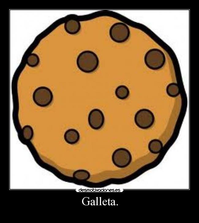 Galleta. - 
